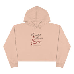 "The Greatest of These is Love" Crop Hoodie