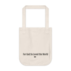 03|16 FOR GOD SO LOVED THE WORLD Organic Canvas Tote Bag